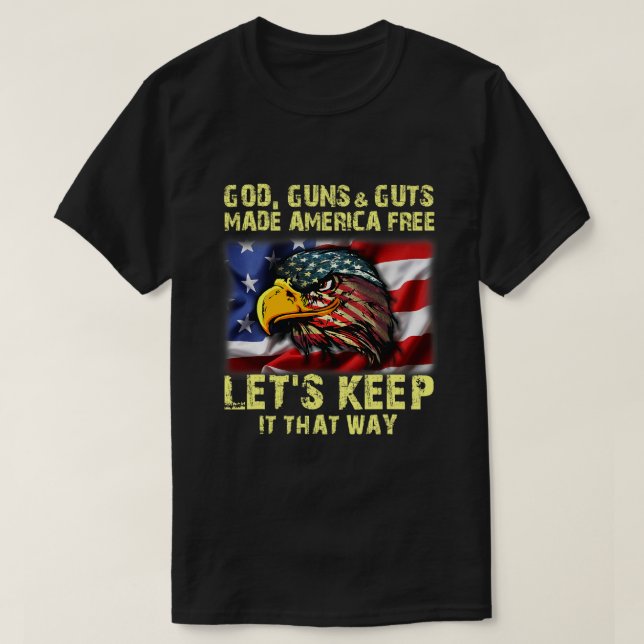 Jesus gud Gunnar och Guts gjorde Amerika fria. T Shirt (Design framsida)