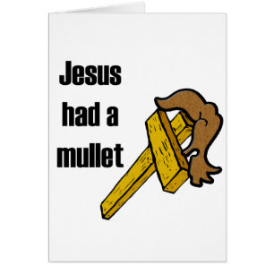 Jesus hade en Mullett Hälsningskort