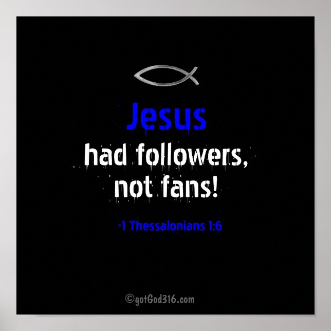 Jesus hade följare gotGod316.com Scripture Poster (Framsidan)