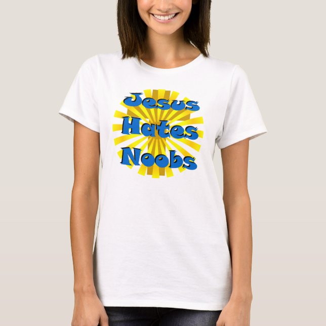 Jesus Hates Noobs T Shirt (Framsida)