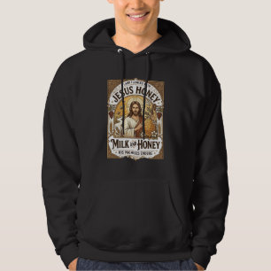 Jesus Honung Mjölk Och Honung Jesus Honung Mjölk H Hoodie