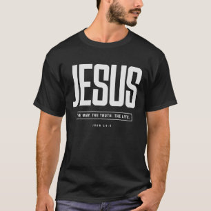 Jesus hur sanningen om livet John 14:6 T Shirt