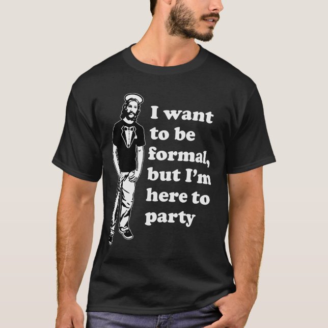 jesus i en formell smoking - men här att festa t-shirt (Framsida)