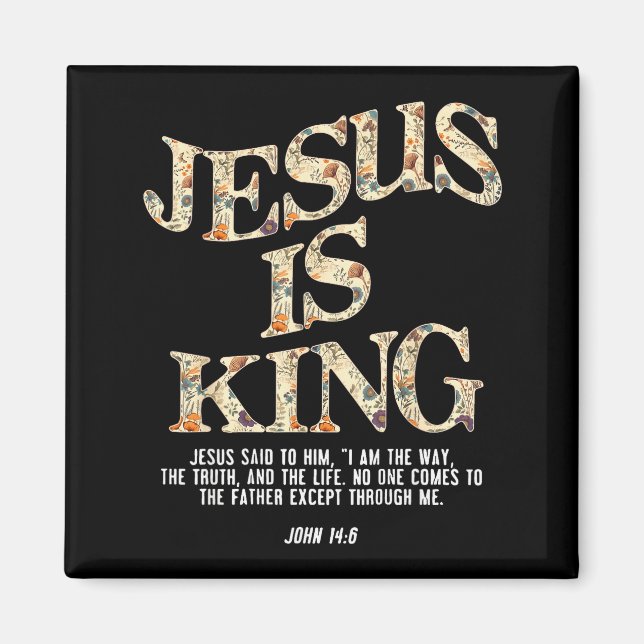 Jesus Is King Christian Cross God Faith Bible Reli Magnet (Framsidan)