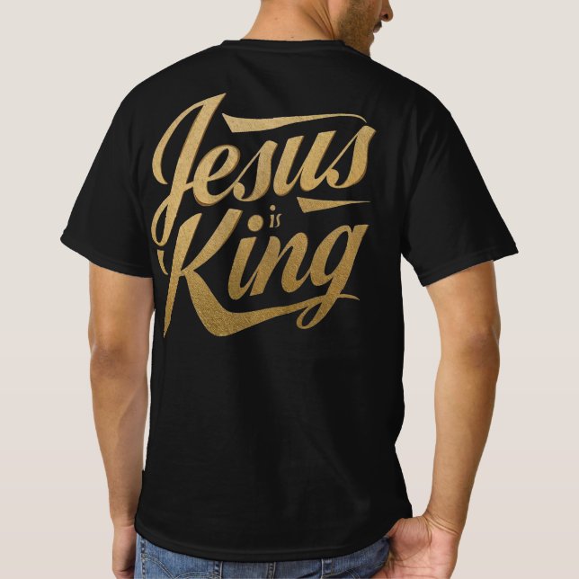 Jesus Is King Gold Font Christian Statement T Shirt (Baksida)