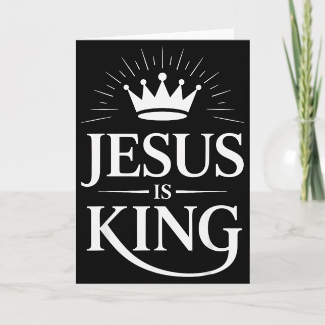 Jesus Is King Kristna  Kort (Framsida)