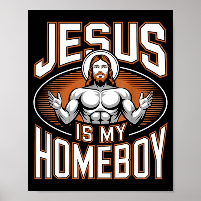 Jesus Is My Homeboy Religious Gym Christian Faith  Poster (Framsidan)