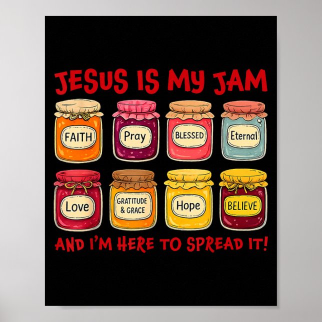 Jesus Is My Jam And Im Here To Spread Christian Bi Poster (Framsidan)