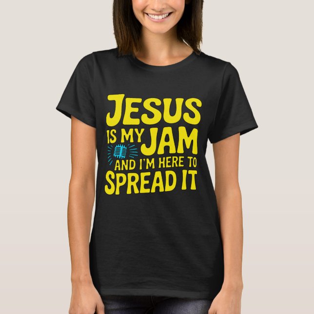 Jesus Is My Jam Funny Christian – Faith Music T Shirt (Framsida)