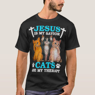 Jesus Is My Savior Cats Are My Therapy T Shirt