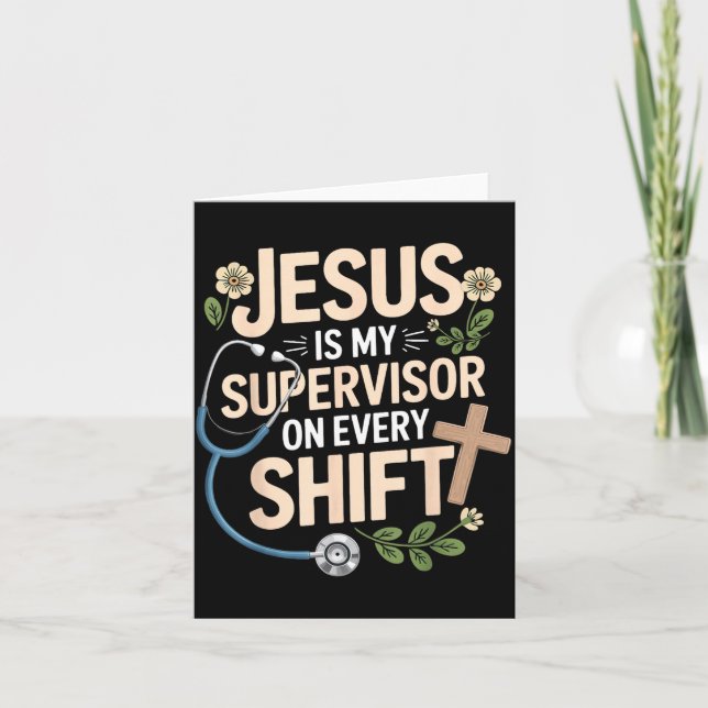 Jesus Is My Supervisor Jesus Faith God Cna Christi Kort (Framsida)