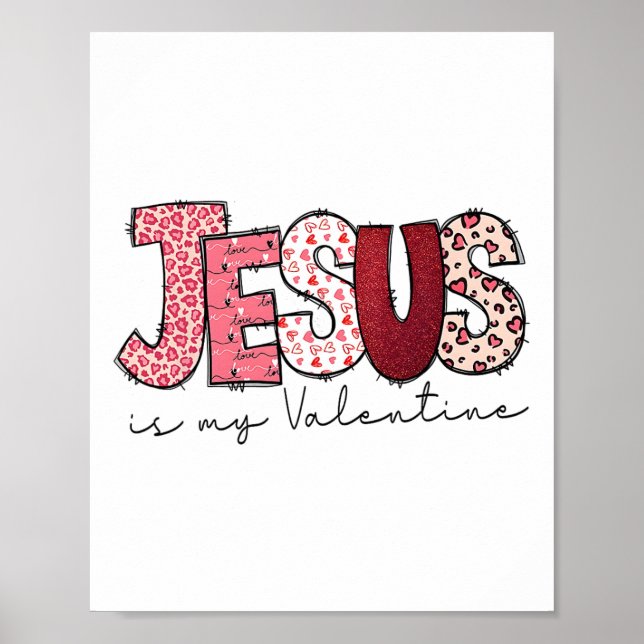 Jesus Is My Valentine Religious God Christian Vale Poster (Framsidan)