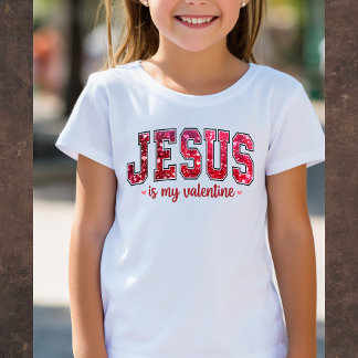 Jesus Is My Valentine Tee