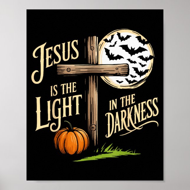 Jesus Is The Light In The Darkness Christian Hallo Poster (Framsidan)