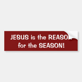 JESUS is the REASON for the SEASON! bumper sticker Bildekal
