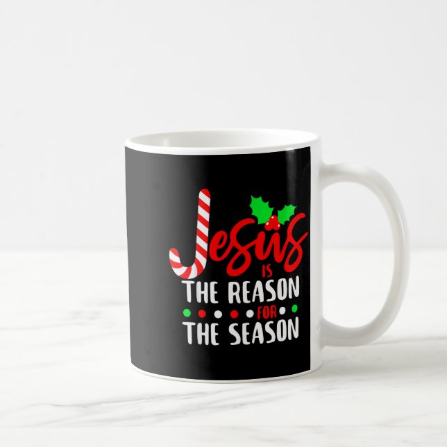 Jesus Is The Reason For The Season Christmas Xmas  Kaffemugg (Höger)