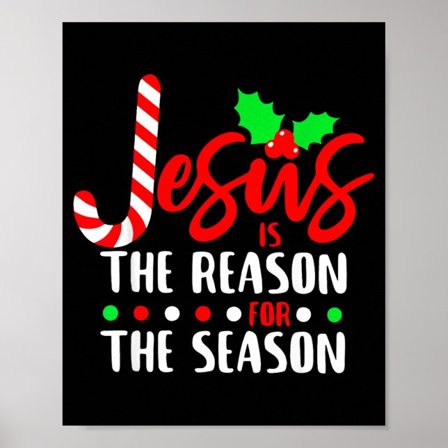Jesus Is The Reason For The Season Christmas Xmas  Poster (Framsidan)