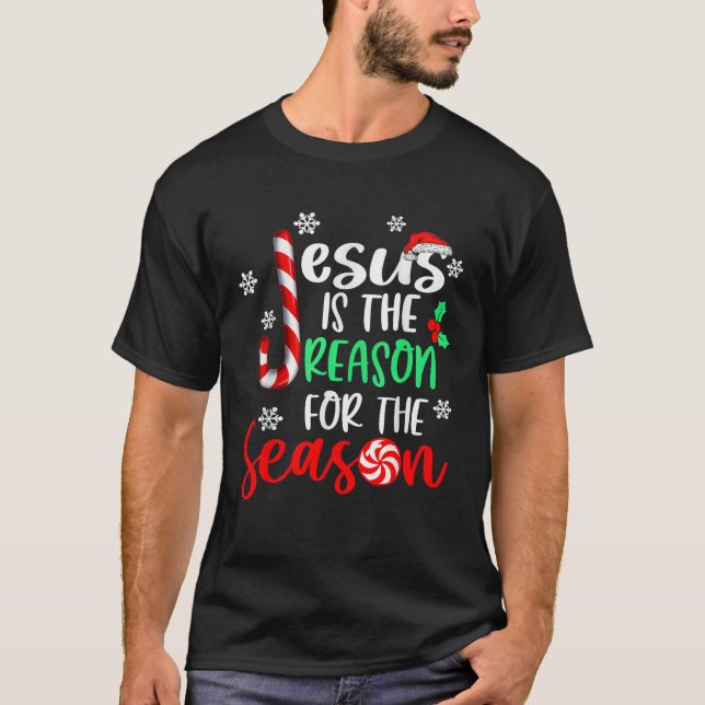 Jesus Is The Reason For The Season Christmas Xmas  T Shirt (Framsida)