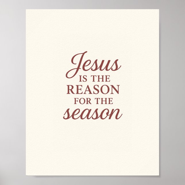 Jesus Is the Reason for the Season – Faith Quote C Poster (Framsidan)