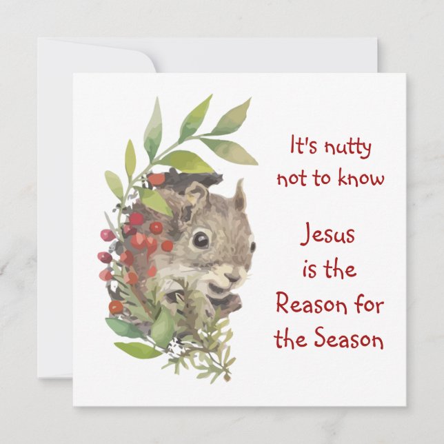 "Jesus is the reason for the season" Fun Squirrel  Julkort (Framsida)
