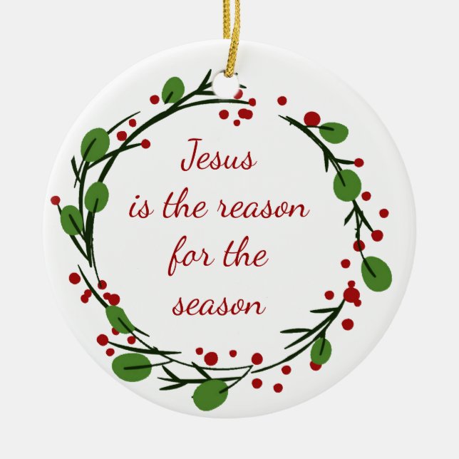 "Jesus is the reason for the season" Holly Design Julgransprydnad Keramik (Framsidan)