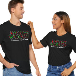 Jesus is the Reason for the Season T Shirt
