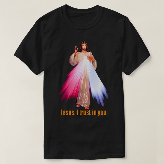 Jesus, jag litar på din gudomliga Mercy-bild T Shirt (Design framsida)