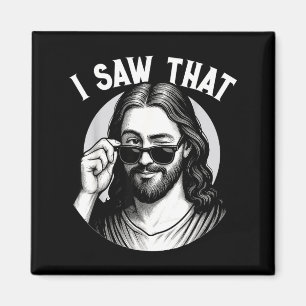 Jesus, jag såg det, rolig Jesus meme-citat, Kristi Magnet