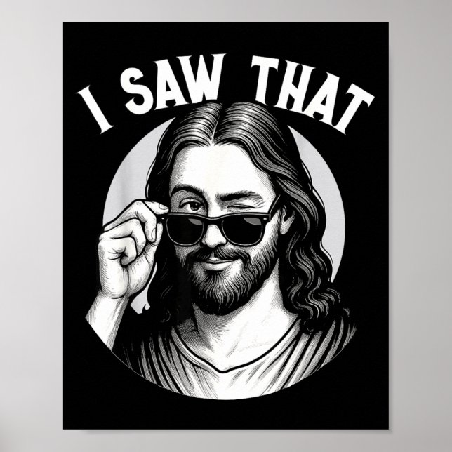 Jesus, jag såg det, rolig Jesus meme-citat, Kristi Poster (Framsidan)
