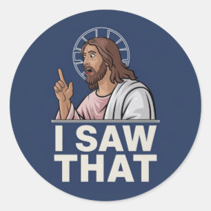 Jesus jag såg det runt klistermärke