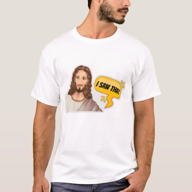 Jesus, jag såg det t shirt (Framsida)