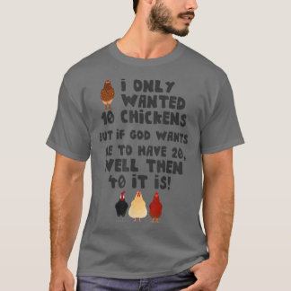 Jesus, jag ville bara ha 10 Chickens Funny Farmer T Shirt