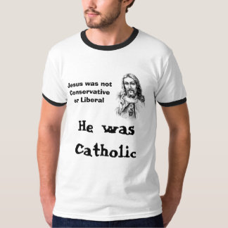 jesus Jesus var inte konservativ eller frisinnad, Tröja