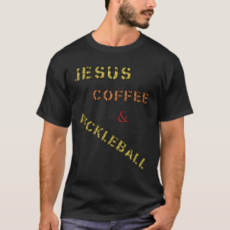 Jesus Kaffe och Pickleball T Shirt
