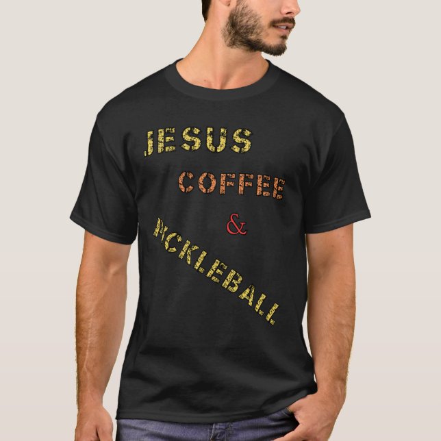 Jesus Kaffe och Pickleball T Shirt (Framsida)