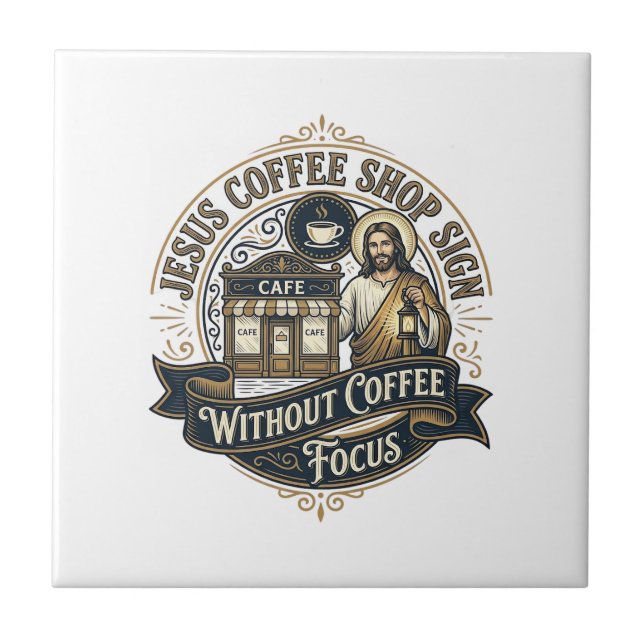 Jesus Kaffeshoppsskylt Utan Kaffe Fokus Jesus  Kakelplatta (Framsidan)