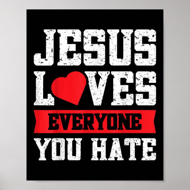 Jesus Kärlek Alla du hatar Poster (Framsidan)