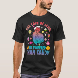 Jesus Kärlek är sötare än godis T Shirt