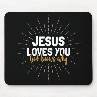 Jesus Kärlek Du - Gud vet varför Mouse Pad Musmatta