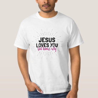 Jesus Kärlek Du - Gud vet varför T-Shirt