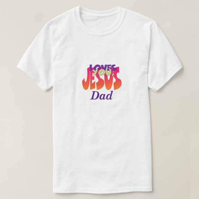 Jesus Kärlek, du, Pappa Manar T Shirt (Design framsida)