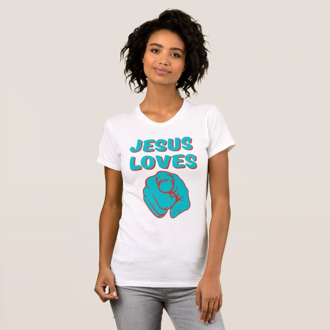 Jesus Kärlek du tror på en kvinnobaserad offert T Shirt (Hel framsida)