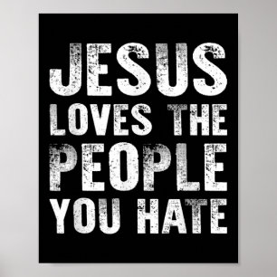 Jesus Kärlek, folket du hatar kristna religioner Poster