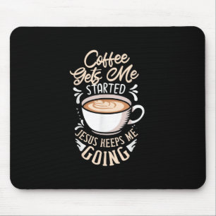 Jesus Kärlek Kaffe får mig att börja Jesus Behål Musmatta