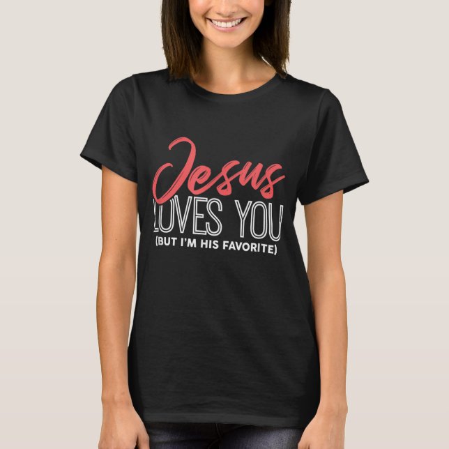 Jesus Kärlek, men jag är hans Fa T Shirt (Framsida)