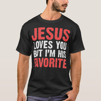 Jesus Kärlek, men jag är hans favoritkristna T Shirt