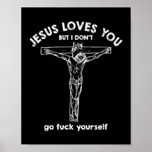 Jesus kärlek, men jag är inte T-ShirtOm du gillar  Poster