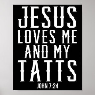 Jesus Kärlek mig och mina Tatts. Poster
