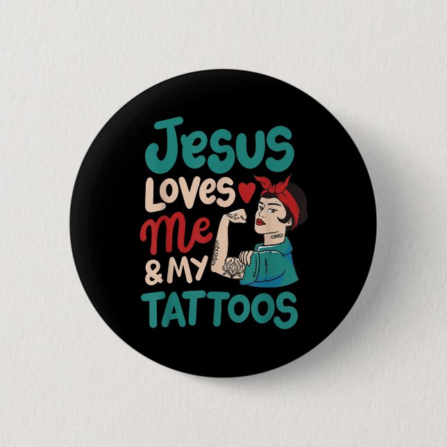 Jesus Kärlek mig och mina tatueringar Knapp (Framsida)