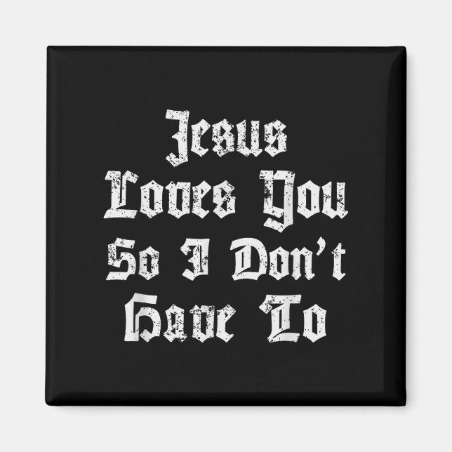 Jesus Kärlek, så jag behöver inte fuska Satanic på Magnet (Framsidan)